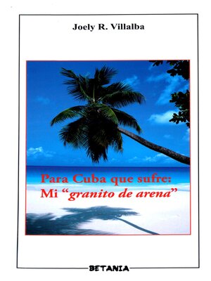 cover image of Para Cuba Que Sufre: Mi "Granito De Arena"